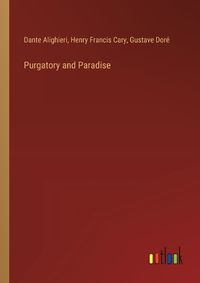 Cover image for Purgatory and Paradise