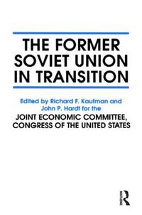 Cover image for The Former Soviet Union in Transition