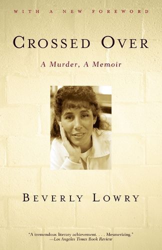 Crossed Over: A Murder, A Memoir