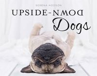 Cover image for Upside-Down Dogs
