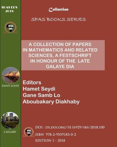 Cover image for A Collection of Papers in Mathematics and Related Sciences: A Festschrift in Honour of the Late Galaye Dia