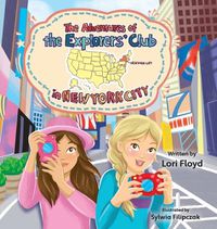 Cover image for The Adventures of the Explorers' Club in New York City