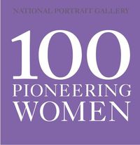 Cover image for 100 Pioneering Women