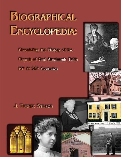 Cover image for Biogragraphical Encyclopedia: Chronicling the History of the Church of God Abrahamic Faith