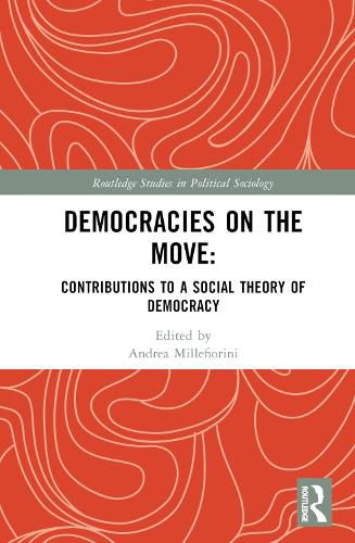 Democracies on the Move: