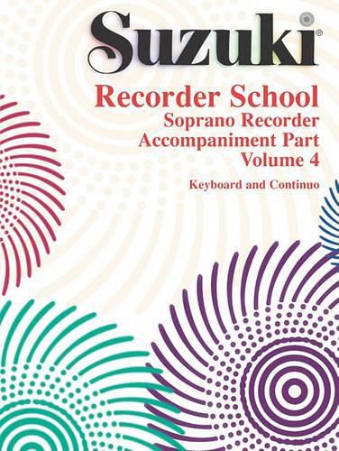 Cover image for Suzuki Recorder School (Soprano Rec.) Acc Vol. 4