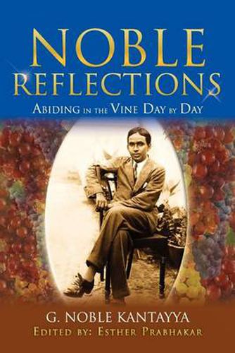 Cover image for Noble Reflections: Abiding in the Vine Day by Day