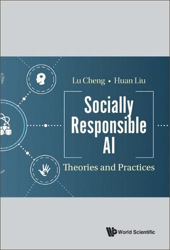 Cover image for Socially Responsible Ai: Theories And Practices