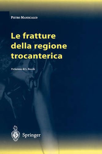 Cover image for Le Fratture Della Regione Trocanterica