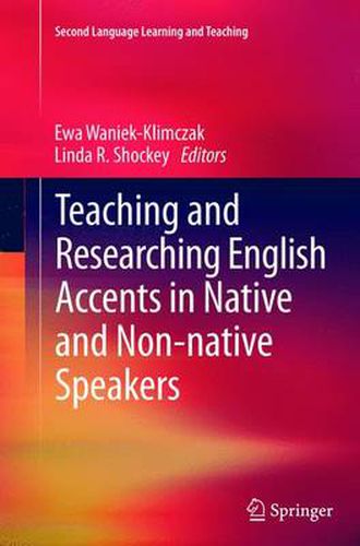 Cover image for Teaching and Researching English Accents in Native and Non-native Speakers