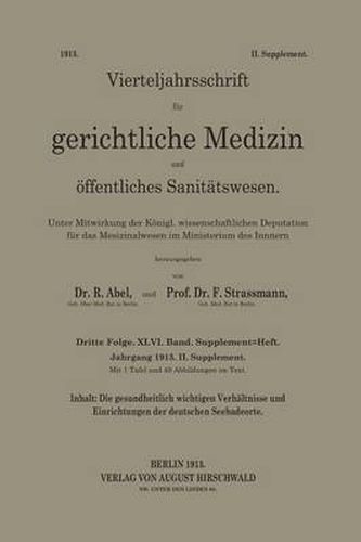 Cover image for Die Gesundheitlich Wichtigen Verhaltnisse Und Einrichtungen Der Deutschen Seebadeorte: Mit Ausnahme Der Mecklenburgischen Seebader