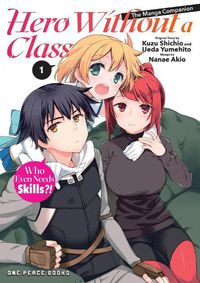 Cover image for Hero Without a Class Volume 1: The Manga Companion