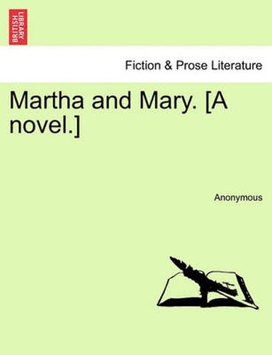 Cover image for Martha and Mary. [A Novel.] Vol. II