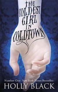 Cover image for The Coldest Girl in Coldtown