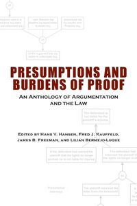 Cover image for Presumptions and Burdens of Proof: An Anthology of Argumentation and the Law