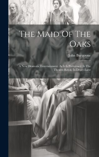 Cover image for The Maid Of The Oaks