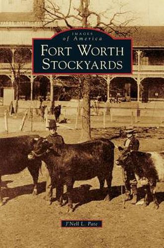 Cover image for Fort Worth Stockyards