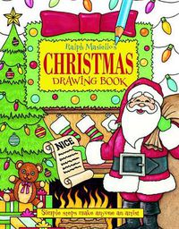 Cover image for Ralph Masiello's Christmas Drawing Book
