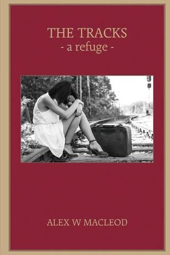 Cover image for The Tracks: - a refuge-