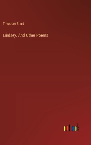 Cover image for Lindsey. And Other Poems