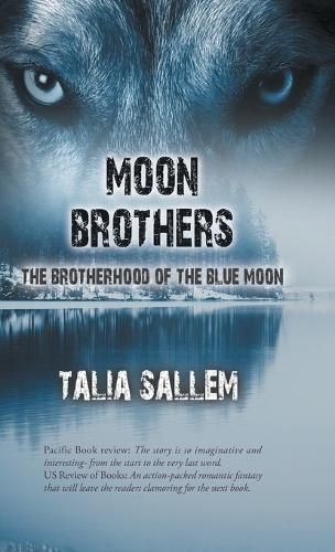 Cover image for Moon Brothers: The Brotherhood of the Blue Moon