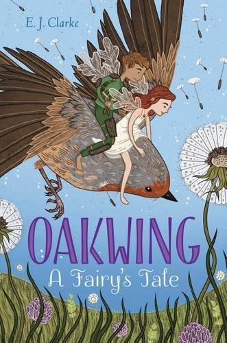 Cover image for Oakwing, 1: A Fairy's Tale