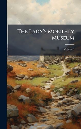 Cover image for The Lady's Monthly Museum