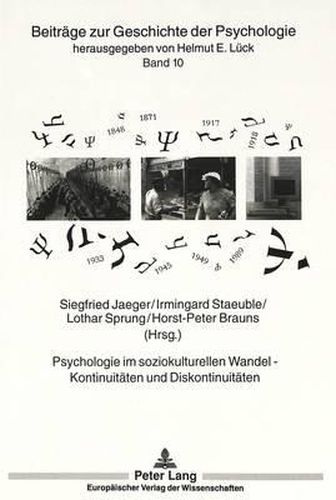 Psychologie Im Soziokulturellen Wandel -. Kontinuitaeten Und Diskontinuitaeten