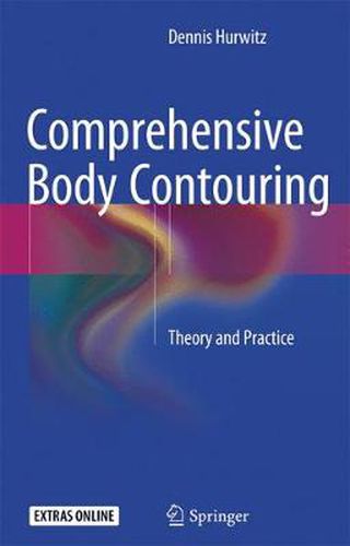 Cover image for Comprehensive Body Contouring: Theory and Practice