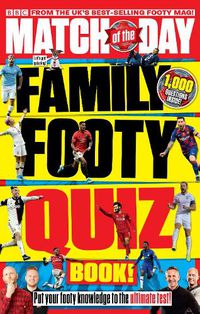 Cover image for Match of the Day Family Footy Quiz Book