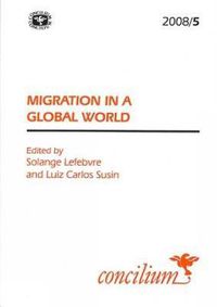 Cover image for Concilium 2008/5 Migration in a Global World
