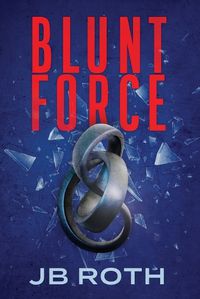 Cover image for Blunt Force