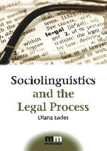 Cover image for Sociolinguistics and the Legal Process