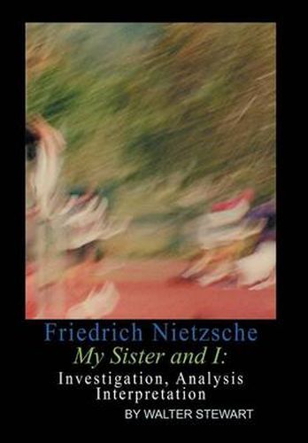 Cover image for Friedrich Nietzsche My Sister and I