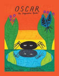 Cover image for Oscar, The Inquisitive Spider