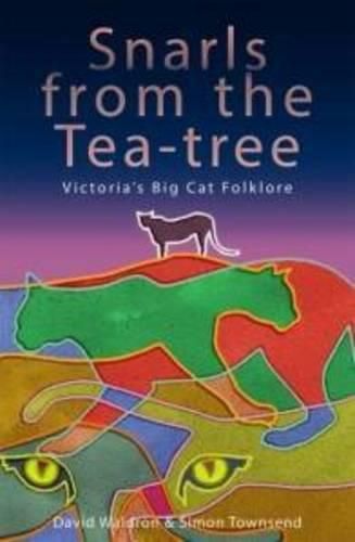 Cover image for Snarls from the Tea-tree: Big Cat Folklore