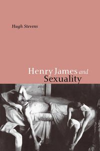 Cover image for Henry James and Sexuality
