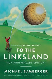 Cover image for To the Linksland (30th Anniversary Edition)