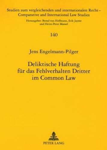 Cover image for Deliktische Haftung Fuer Das Fehlverhalten Dritter Im Common Law