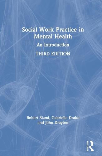 Social Work Practice in Mental Health: An Introduction