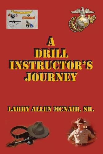 Cover image for A Drill Instructor's Journey