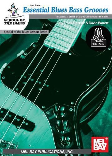 Essential Blues Bass Grooves Book: With Online Audio