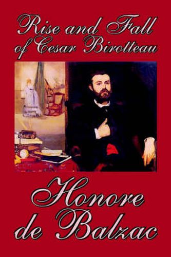 Cover image for Rise and Fall of Cesar Birotteau by Honore de Balzac, Fiction, Classics