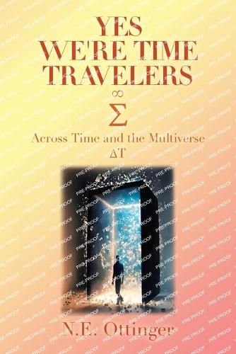 Cover image for Yes, We're Time Travelers