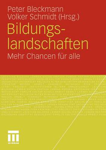 Bildungslandschaften: Mehr Chancen Fur Alle