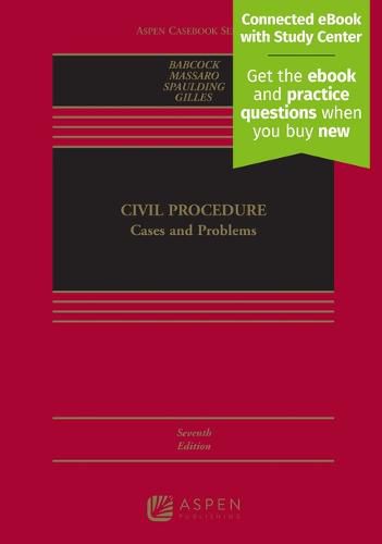 Civil Procedure: Cases and Problems [Connected eBook with Study Center]