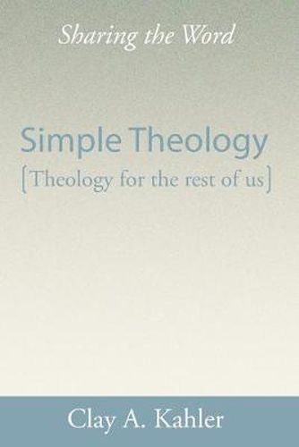 Cover image for Simple Theology: Theology for the Masses