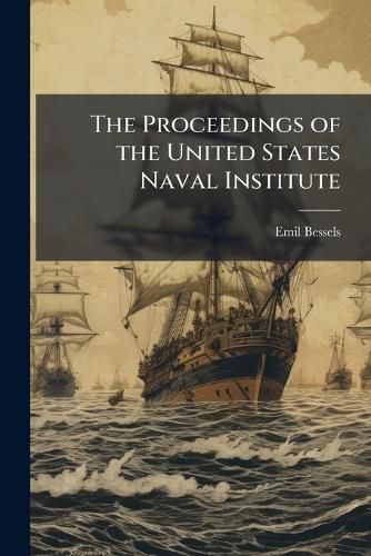 Cover image for The Proceedings of the United States Naval Institute