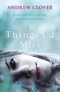 Cover image for The Things I'd Miss