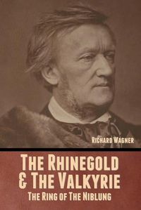 Cover image for The Rhinegold & The Valkyrie